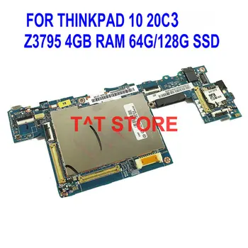 Koristi se Za Lenovo ThinkPad 10 20C30 20C3 Matična ploča tableta GLAVNI odbor LA-A811P Z3795 PROCESOR, 4 GB ram-a + 64 G/128 GB SSD Besplatna dostava